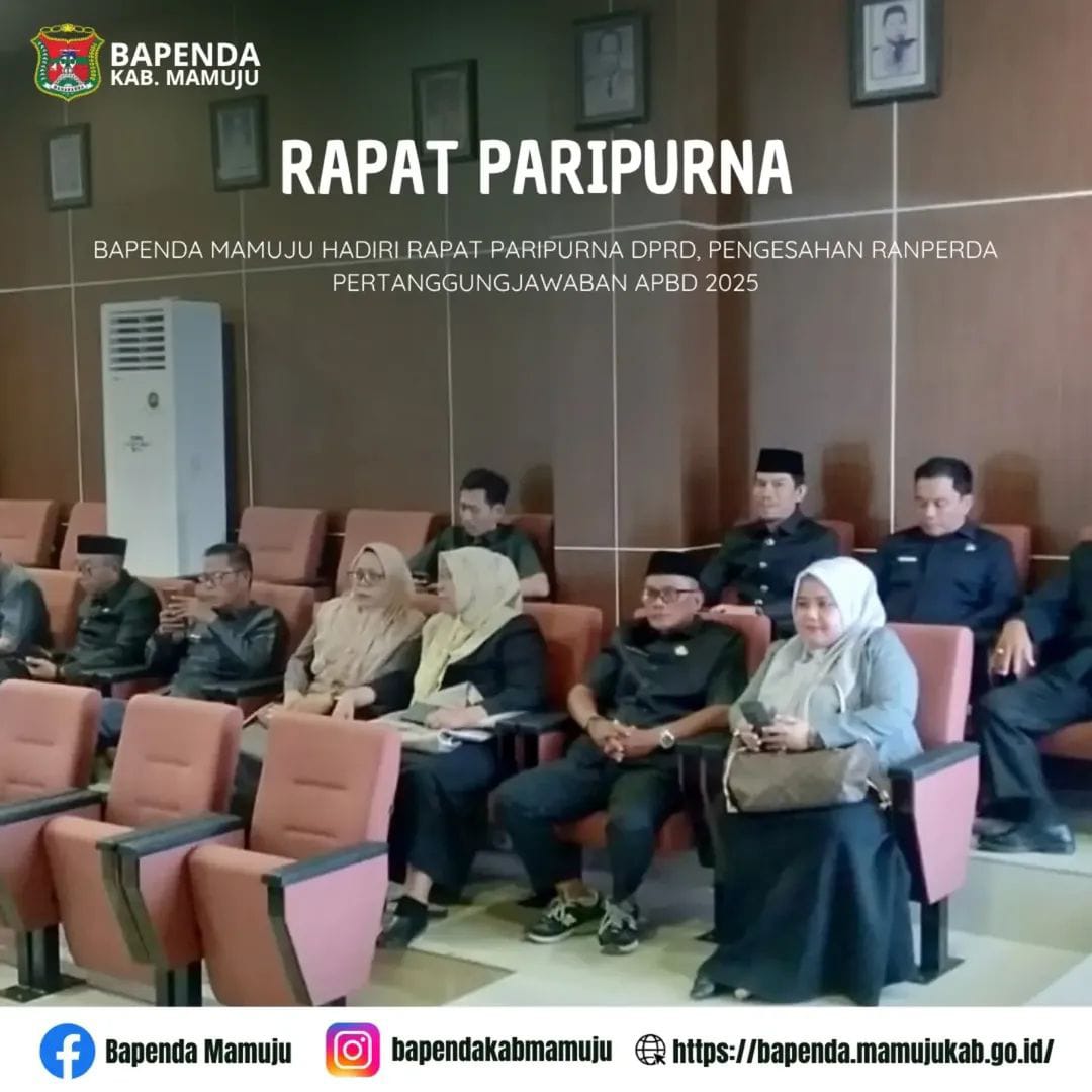 Bapenda mamuju hadiri rapat paripurna DPRD, pengesahan ranperda pertanggungjawaban APBD 2025