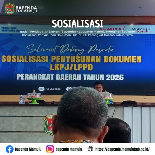 Bapenda Kabupaten Mamuju mengikuti kegiatan Sosialisasi Penyusunan Dokumen LKPJ/LPPD